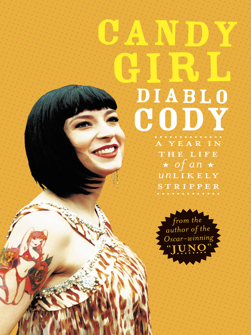 Title details for Candy Girl by Diablo Cody - Available